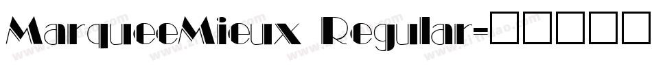MarqueeMieux Regular字体转换